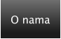 O nama