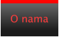 O nama
